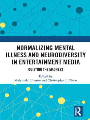 cover image of Normalizing Mental Illness and Neurodiversity in Entertainment Media